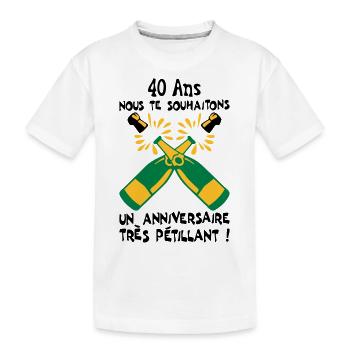 40 ans bouteille petillant anniversaire - T-shirt bio Premium Enfant - blanc - Devant