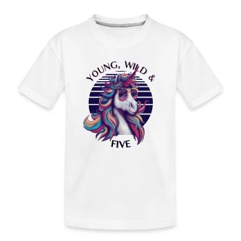 Young, Wild & Five – Einhorn Geburtstag Shirt - Kinder Premium Bio T-Shirt - Weiß - Vorne