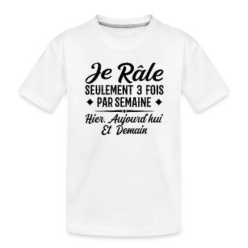 I only grumble 3 times a week funny gift - Kids' Premium Organic T-Shirt - white - Front