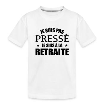 I'm Not in a Hurry I'm Retired - Kids' Premium Organic T-Shirt - white - Front