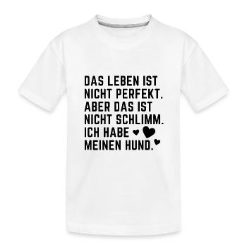 Sehr schöner Hundespruch Hundeliebe Hundemensch - Kinder Premium Bio T-Shirt - Weiß - Vorne