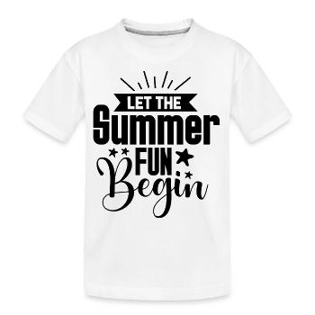 Let the Summer Fun begin - Kids' Premium Organic T-Shirt - white - Front
