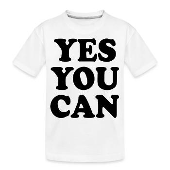 Yes you can - Kids' Premium Organic T-Shirt - white - Front