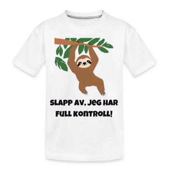 Entspannen Sie sich, ich habe die volle Kontrolle! - Kinder Premium Bio T-Shirt - Weiß - Vorne