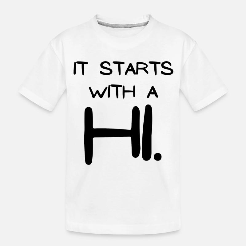 It starts with a HI - Kinder Premium Bio T-Shirt - Weiß