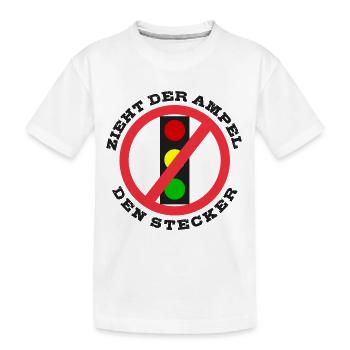 Zieht der Ampel den Stecker - Kinder Premium Bio T-Shirt - Weiß - Vorne