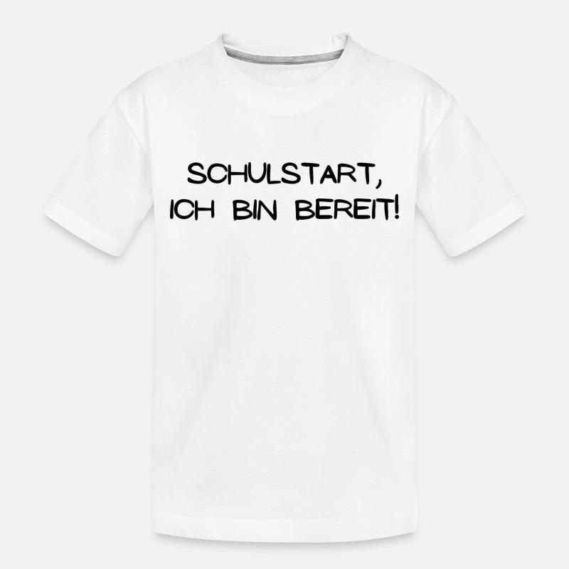 Schulstart ich bin bereit - Kinder Premium Bio T-Shirt - Weiß
