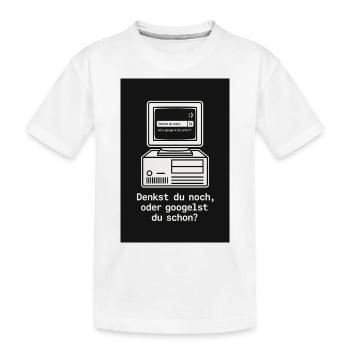 Du benutzt noch Google?! - Kinder Premium Bio T-Shirt - Weiß - Vorne