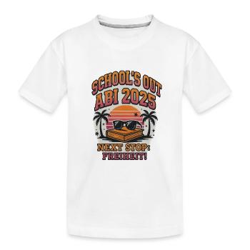 School's Out - Abi2025 - Start in die Freiheit - Kinder Premium Bio T-Shirt - Weiß - Vorne