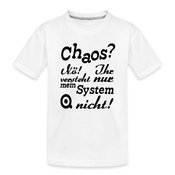 Chaos? Nö! - Fun, ADHS, Sprüche, Geschenk - Kinder Premium Bio T-Shirt - Weiß - Vorne