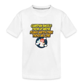 Ange gardien d’en haut, s’il vous plaît, veillez sur ceux que nous - T-shirt bio Premium Enfant - blanc - Devant