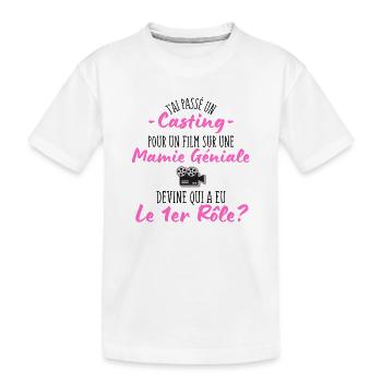 casting pour une Mamie géniale - Humour Grand-Mère - T-shirt bio Premium Enfant - blanc - Devant