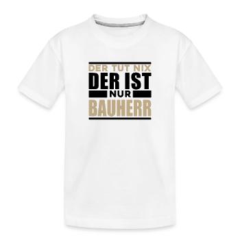 Bauherr - Kinder Premium Bio T-Shirt - Weiß - Vorne
