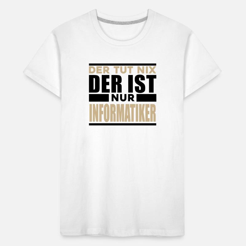 Informatiker Spruch Kinder Premium Bio T-Shirt