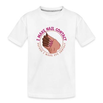 Je fais un contact avec les ongles avant la technologie des ongles - T-shirt bio Premium Enfant - blanc - Devant