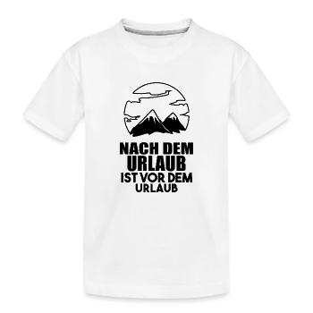 Urlaub - Kinder Premium Bio T-Shirt - Weiß - Vorne