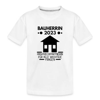 Bauherrin 2023 Hausbau Baustelle - Kinder Premium Bio T-Shirt - Weiß - Vorne