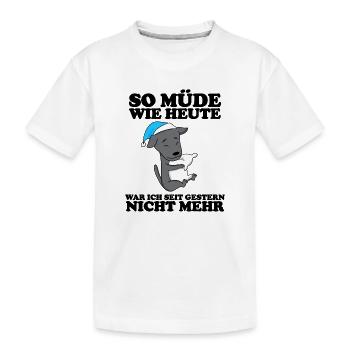 Müde Spruch Verschlafen Schlafen Ausschlafen Faul - Kinder Premium Bio T-Shirt - Weiß - Vorne