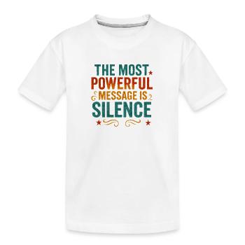 Motivierendes Zitatdesign mit stiller Kraft - Kinder Premium Bio T-Shirt - Weiß - Vorne
