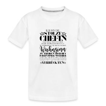 Chefin des verrückten Haufens - Frauenpower Spruch - Kinder Premium Bio T-Shirt - Weiß - Vorne