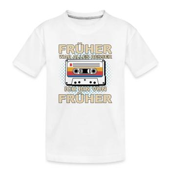 Tout était mieux avant - je viens d’avant - T-shirt bio Premium Enfant - blanc - Devant