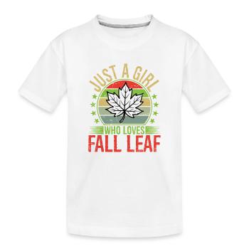 Just A Girl Who Loves Fall Leaf - Kinder Premium Bio T-Shirt - Weiß - Vorne