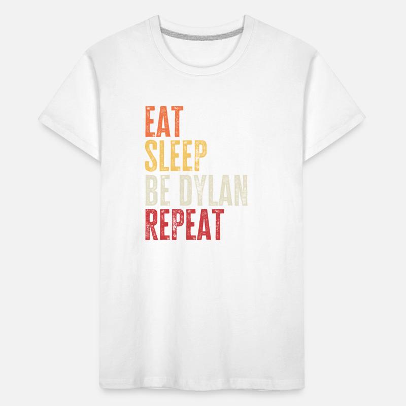 Eat Sleep Be Dylan Repeat Retro Name Kids' Premium Organic T-Shirt
