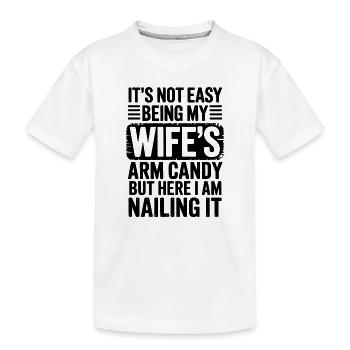 Ehefrau Sprüche Ehefrauen Lustige Ehefrau Geschenk - Kinder Premium Bio T-Shirt - Weiß - Vorne
