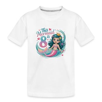 Mermaid 8th Birthday 8 Years - Kids' Premium Organic T-Shirt - white - Front