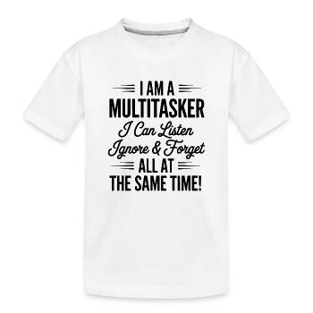 Multitâche, proverbes, sarcasme, cadeau d’humour au bureau, cadeau - T-shirt bio Premium Enfant - blanc - Devant