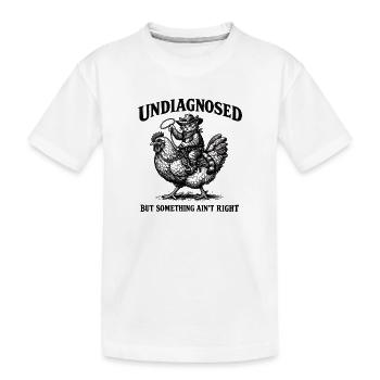 Ce n’est pas diagnostiqué, mais quelque chose ne va pas - T-shirt bio Premium Enfant - blanc - Devant