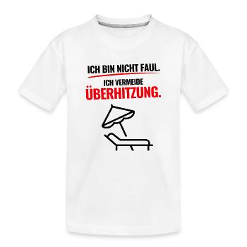 Überhitzung Aktiv - Kinder Premium Bio T-Shirt - Weiß - Vorne