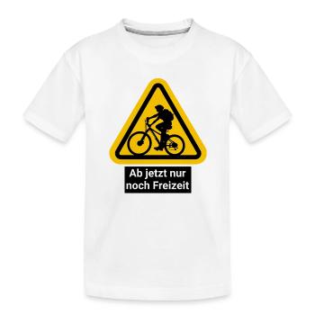 Ab jetzt nur noch Freizeit - Kinder Premium Bio T-Shirt - Weiß - Vorne