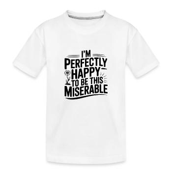 Je suis parfaitement heureux d’être aussi malheureux - T-shirt bio Premium Enfant - blanc - Devant