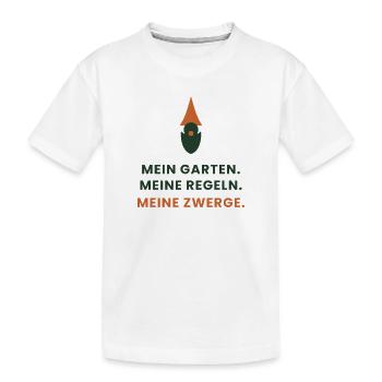 Mein Garten. Meine Regeln. Meine Zwerge. - Kinder Premium Bio T-Shirt - Weiß - Vorne