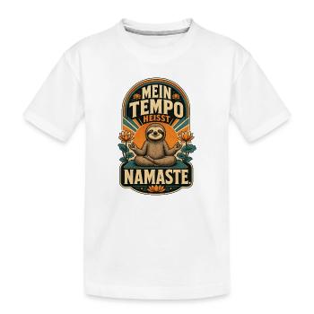 Faultier Mein Tempo Heißt Namaste Shirt - Kinder Premium Bio T-Shirt - Weiß - Vorne