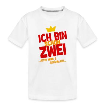 Ich bin schon zwei ... jetzt wird es gefährlich... - Kinder Premium Bio T-Shirt - Weiß - Vorne