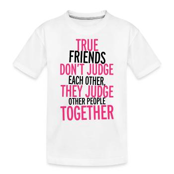 True Friends - Kids' Premium Organic T-Shirt - white - Front