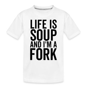 Das Leben ist Suppe und ich bin eine Gabel - Kinder Premium Bio T-Shirt - Weiß - Vorne
