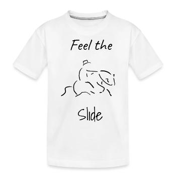 Feel the Slide - Kinder Premium Bio T-Shirt - Weiß - Vorne
