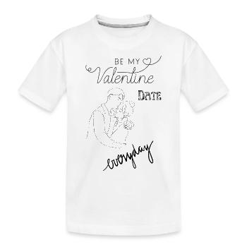 Saint-Valentin - soyez mon rendez-vous Valetine tous les jours - T-shirt bio Premium Enfant - blanc - Devant