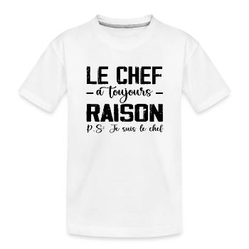 Le Chef a Toujours Raison 👑 - T-shirt bio Premium Enfant - blanc - Devant