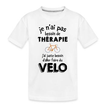 Thérapie - Faire Du Vélo - T-shirt bio Premium Enfant - blanc - Devant