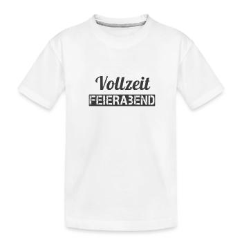 Vollzeit Feierabend - Kinder Premium Bio T-Shirt - Weiß - Vorne