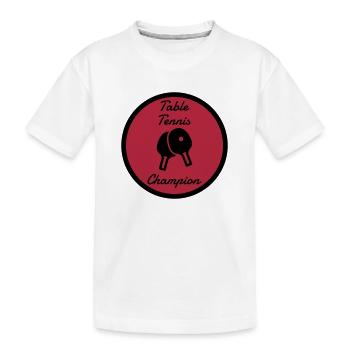 Table Tennis - Ping Pong - Sport - Racket - Ball - Kids' Premium Organic T-Shirt - white - Front