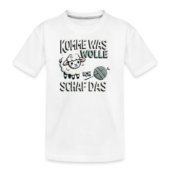 Komme Was Wolle Ich Schaf Das - Kinder Premium Bio T-Shirt - Weiß - Vorne