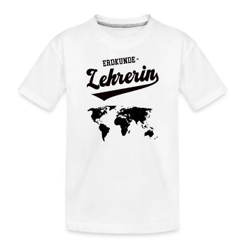 Erdkunde-Lehrerin Schule Professor Geographie Geo - Kinder Premium Bio T-Shirt - Weiß - Vorne