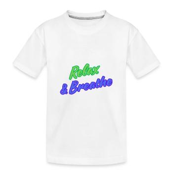 Entspannen & Atmen - Kinder Premium Bio T-Shirt - Weiß - Vorne