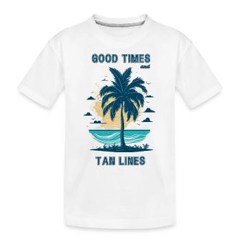 Good times and tan lines. Cool summertime quote. - Kids' Premium Organic T-Shirt - white - Front