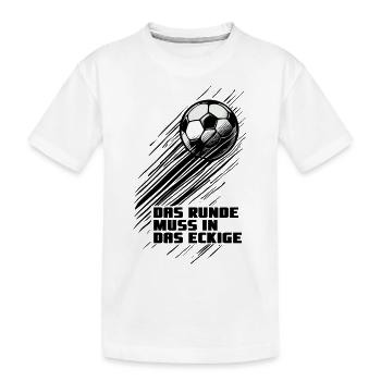 Runde muss ins Eckige Fußball Trainer Fans Spieler - Kinder Premium Bio T-Shirt - Weiß - Vorne